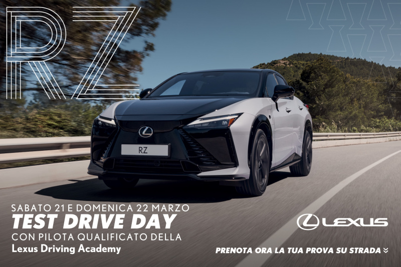 TEST DRIVE DAY | 21 e 22 MARZO | LEXUS RZ